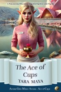 Cover-Bild zum Titel 'The Ace of Cups (A Paranormal Romance Inspired by Eros and Psyche)' von 'Tara Maya'