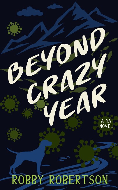 Beyond Crazy Year - Robby Robertson