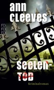 Cover-Bild zum Titel 'Seelentod' von 'Ann Cleeves'