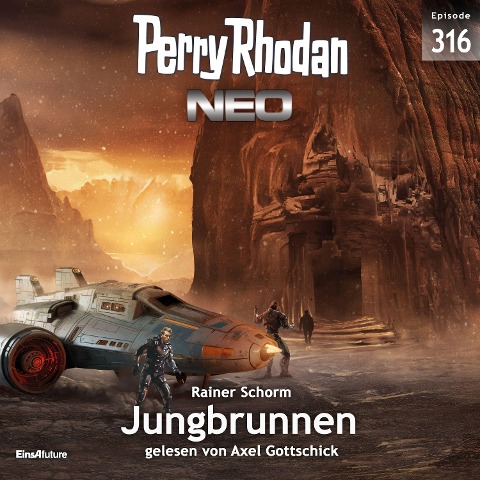 Perry Rhodan Neo 316: Jungrbrunnen - Rainer Schorm