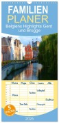 Familienplaner 2026 - Belgiens Highlights Gent und Brügge mit 5 Spalten (Wandkalender, 21 x 45 cm) CALVENDO - Gisela Kruse