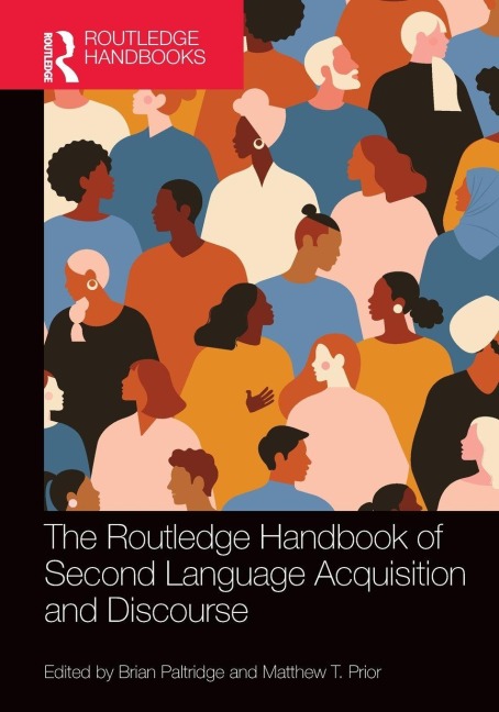 The Routledge Handbook of Second Language Acquisition and Discourse - 