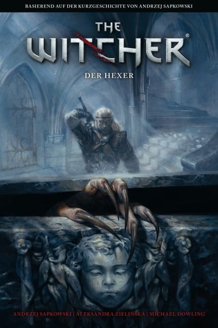 The Witcher: Der Hexer - Andrzej Sapkowski, Aleksandra Zielinska, Michael Dowling