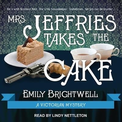 Mrs. Jeffries Takes the Cake - Emily Brightwell