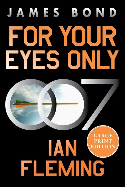 For Your Eyes Only - Ian Fleming