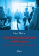 Cover-Bild zum Titel 'Psychotherapie in und mit Gruppen' von 'Peter Fiedler'