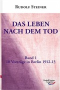 Cover-Bild zum Titel 'Das Leben nach dem Tod' von 'Rudolf Steiner'