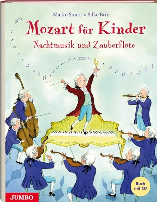 Mozart für Kinder. Nachtmusik und Zauberflöte - Marko Simsa