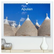 Apulien (hochwertiger Premium Wandkalender 2026 DIN A2 quer), Kunstdruck in Hochglanz - Joana Kruse