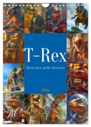 Cover-Bild zum Titel 'Tyrannosaurus Rex - Kleine Arme, große Abenteuer (Wandkalender 2026 DIN A4 hoch), CALVENDO Monatskalender' von 'Rupert Kowalski'