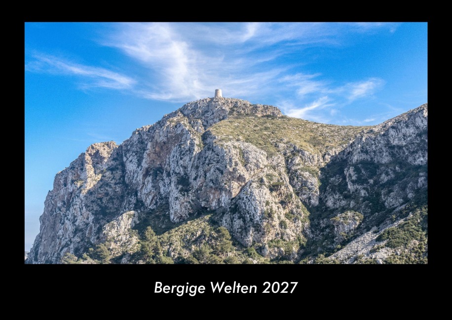 Bergige Welten 2027 Fotokalender DIN A3 - Tobias Becker