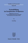 Cover-Bild zum Titel 'Systembildung im Europäischen Zivilprozess' von 'Lena Berg'