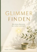 Cover-Bild zum Titel 'Glimmer finden' von 'Nora Yamaguchi'
