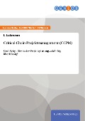Cover-Bild zum Titel 'Critical-Chain-Projektmanagement (CCPM)' von 'I. Lukmann'