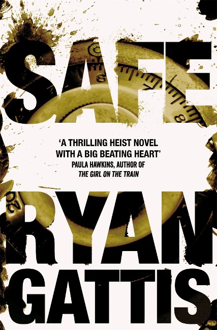 Safe - Ryan Gattis