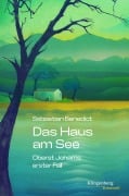 Cover-Bild zum Titel 'Das Haus am See' von 'Sebastian Benedict'