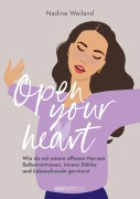 Cover-Bild zum Titel 'Open your heart' von 'Nadine Weiland'
