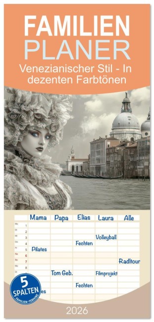 Familienplaner 2026 - Venezianischer Stil - In dezenten Farbtönen mit 5 Spalten (Wandkalender, 21 x 45 cm) CALVENDO - Liselotte Brunner-Klaus