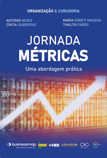 Jornada Métricas - Antonio Muniz, Luiz Fernando Bié, Maria Fernanda Travassos Novaes, Maria Goreti Macena, Maycon Cypriano Batestin