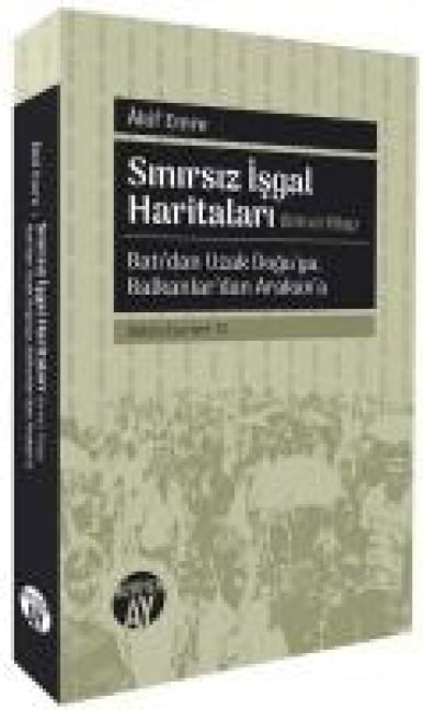 Sinirsiz Isgal Haritalari Birinci Kitap - Akif Emre