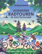 Cover-Bild zum Titel 'LONELY PLANET Bildband Legendäre Radtouren in Deutschland' von 'Jörg Dauscher, Franziska Consolati, Mina Esfandiari, Renate Freiling, Marion Hahnfeldt'