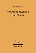 Cover-Bild zum Titel 'Verwaltungsvertrag und Gesetz' von 'Elke Gurlit'