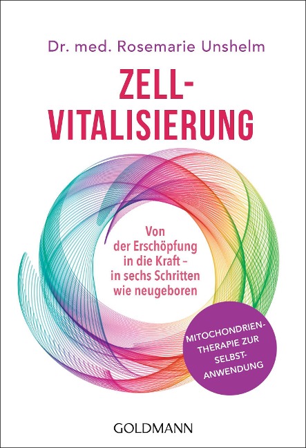 Zell-Vitalisierung - Rosemarie Unshelm