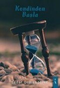 Cover-Bild zum Titel 'Kendinden Basla' von 'Sedat Ormangören'
