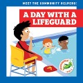 A Day with a Lifeguard - Mari C Schuh