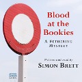 Cover-Bild zum Titel 'Blood at the Bookies' von 'Simon Brett'