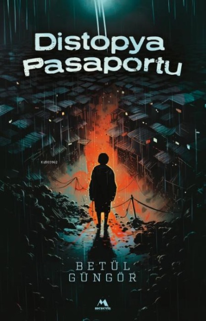 Distopya Pasaportu - Betül Güngör