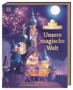 Cover-Bild zum Titel 'Disney Prinzessin: Unsere magische Welt' von 'Laura Gilbert'