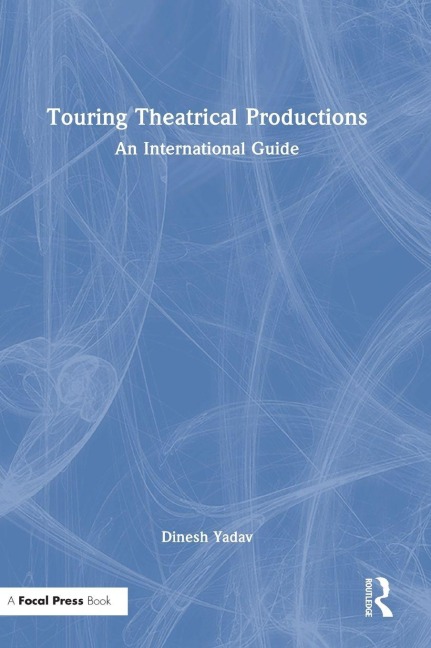 Touring Theatrical Productions - Dinesh Yadav