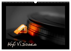 Hifi Visionen (Wandkalender 2025 DIN A3 quer), CALVENDO Monatskalender - Gerhard Müller