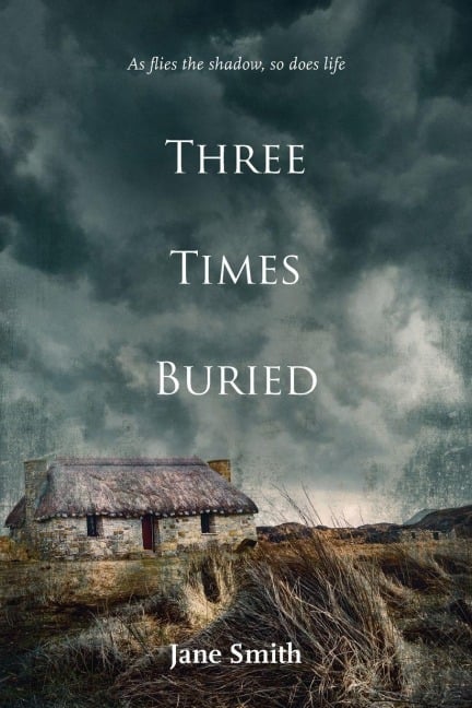Three Times Buried - Jane Smith
