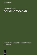 Cover-Bild zum Titel 'Amicitia vocalis' von 'Joachim Schulze'