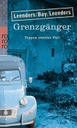 Cover-Bild zum Titel 'Grenzgänger: Toppes zweiter Fall' von 'Hiltrud Leenders, Michael Bay, Artur Leenders'