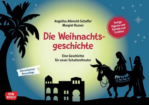 Die Weihnachtsgeschichte - Angelika Albrecht-Schaffer