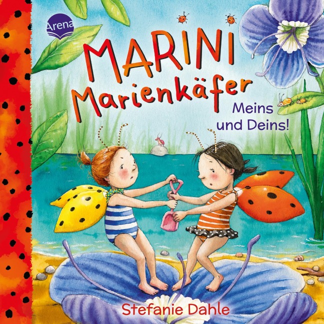 Marini Marienkäfer. Meins und Deins! - Stefanie Dahle