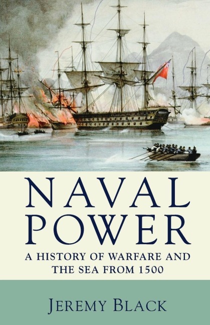 Naval Power - Jeremy Black