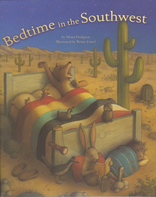 Bedtime in the Southwest - Mona Hodgson