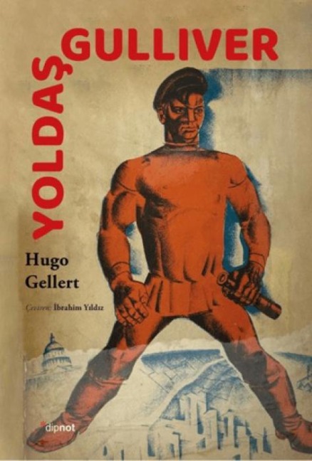 Yoldas Gulliver - Hugo Gellert