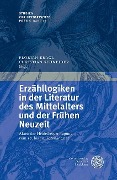 Cover-Bild zum Titel 'Erzähllogiken in der Literatur des Mittelalters und der Frühen Neuzeit' von ''
