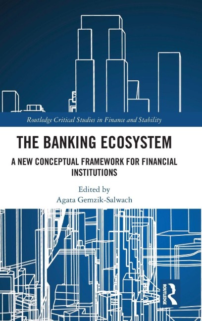 The Banking Ecosystem - 