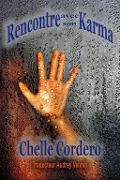Cover-Bild zum Titel 'Rencontre avec son Karma' von 'Chelle Cordero'