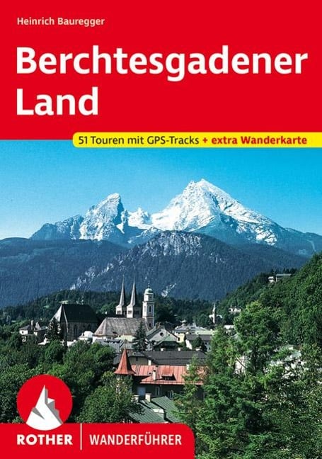 Berchtesgadener Land - Heinrich Bauregger