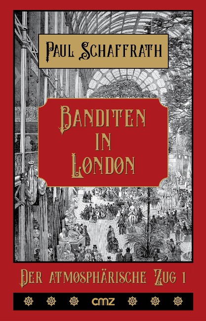 Banditen in London - Paul Schaffrath