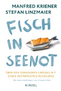 Cover-Bild zum Titel 'Fisch in Seenot' von 'Manfred Kriener, Stefan Linzmaier'