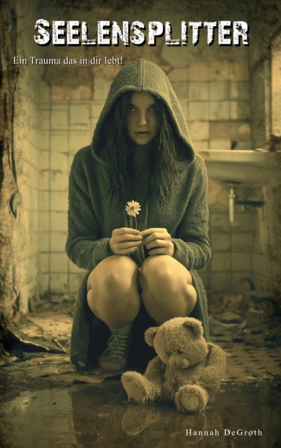 Seelensplitter - Hannah Degroth