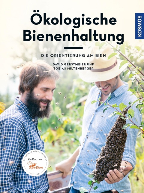 Ökologische Bienenhaltung - David Gerstmeier, Tobias Miltenberger